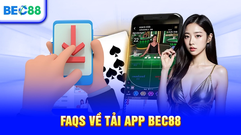 FAQs về các vấn đề liên quan link vào BEC88