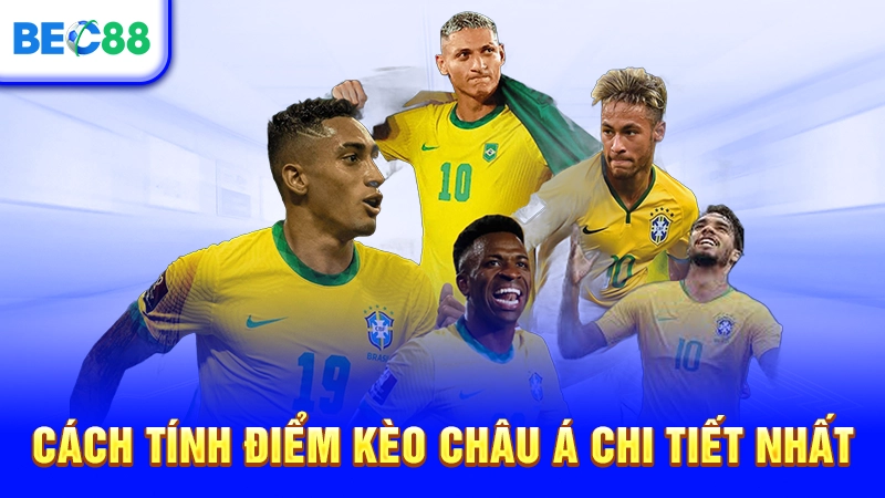 Cách tính điểm kèo châu Á chi tiết nhất