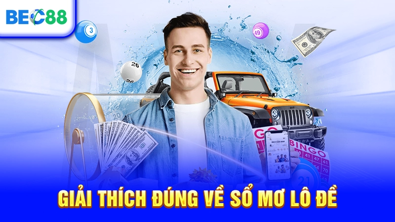 Giải thích đúng về sổ mơ lô đề