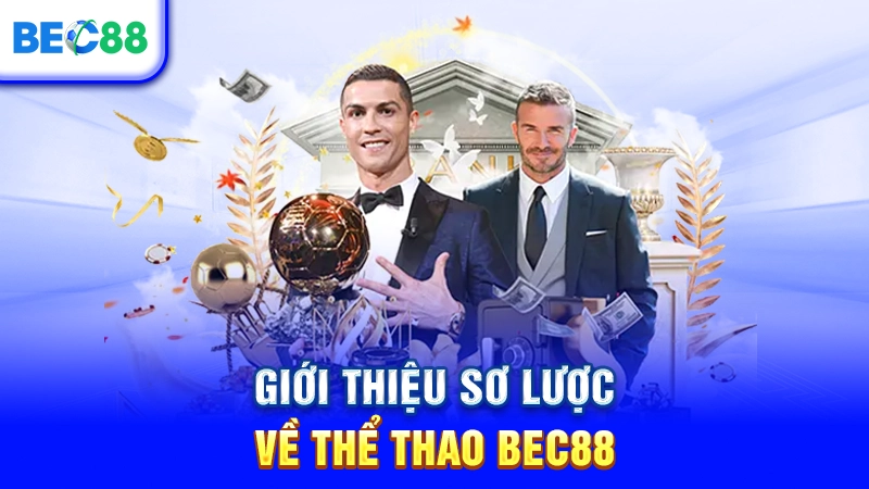 Giới thiệu sơ lược về thể thao BEC88